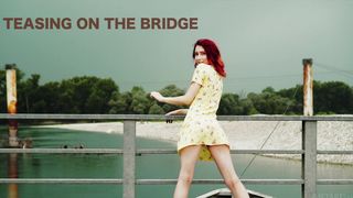 Teasing On The Bridge - Elin Flame